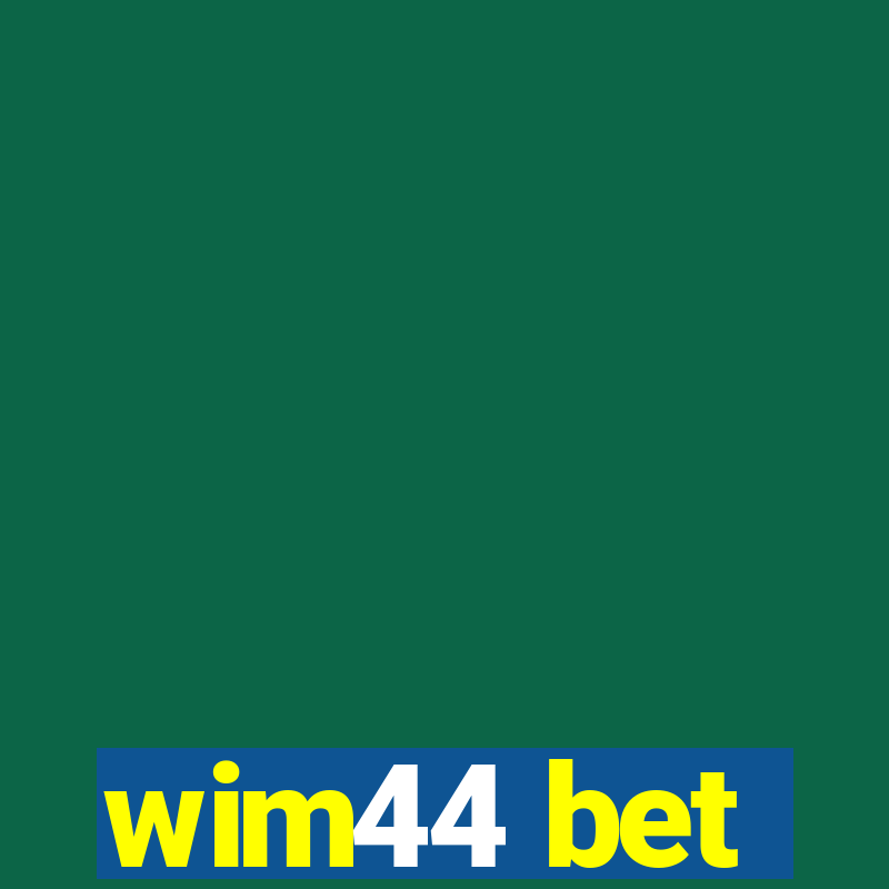 wim44 bet